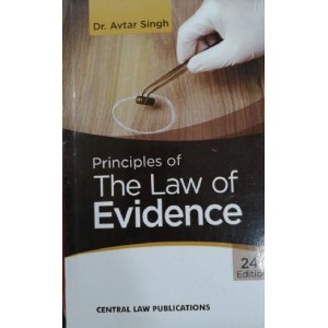 Central Law Publication's Principles Of Law Of Evidence For BSL & LLB by Dr. Avtar Singh
